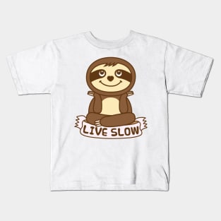 Cute Sloth Live Slow Kids T-Shirt